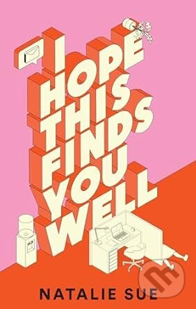 I Hope This Finds You Well