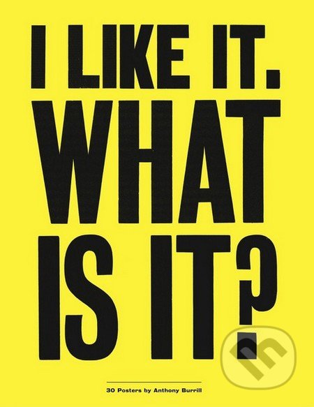 I Like It. What is it? (30 Posters)
