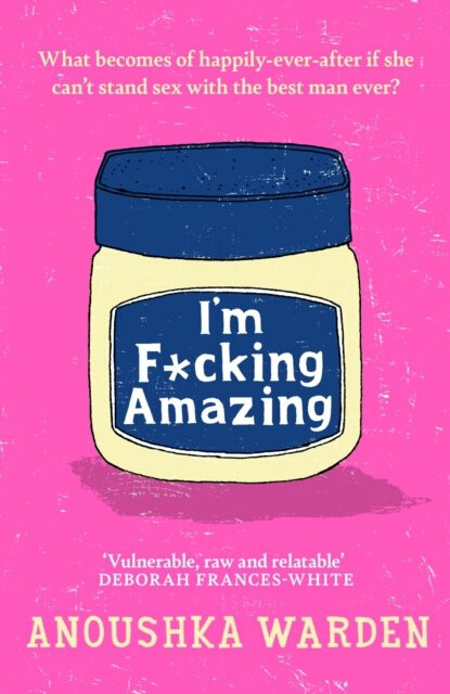 I'm F*cking Amazing - Anoushka Warden