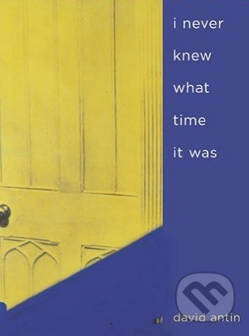 I Never Knew What Time It Was