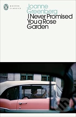 I Never Promised You A Rose Garden