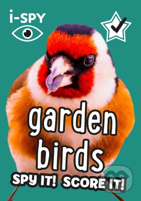 i-SPY Garden Birds (Spy it! Score it!)