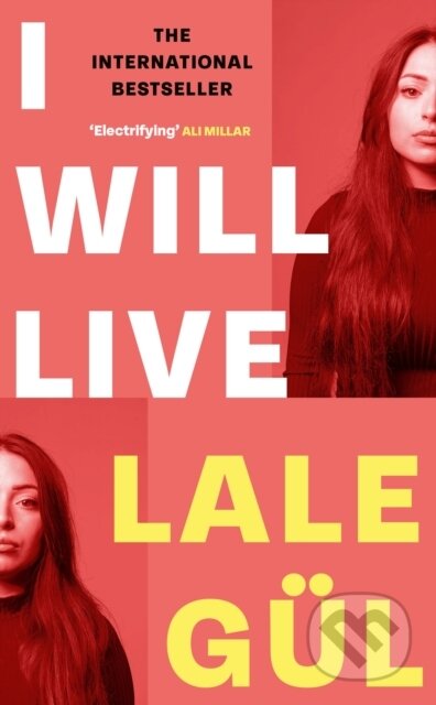 I WILL LIVE (The International Bestseller)