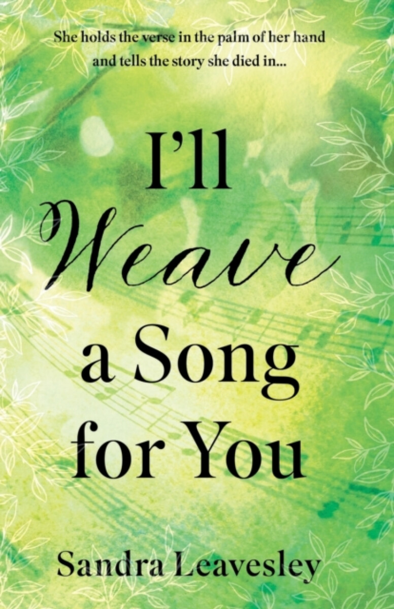 Iâ€™ll Weave a Song for You
