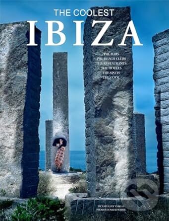 Ibiza (The Coolest Hotspots)