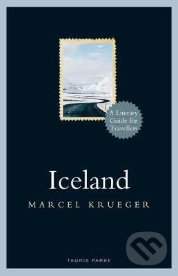 Iceland (A Literary Guide for Travellers)