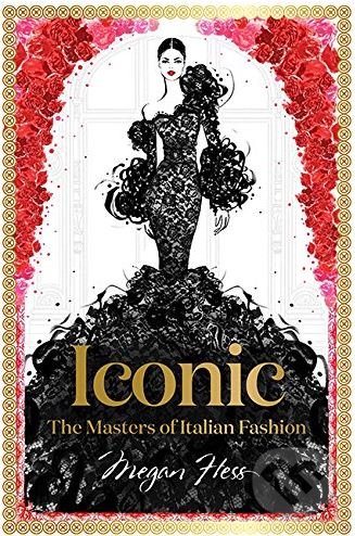 Iconic (The Masters of Italian Fashion)