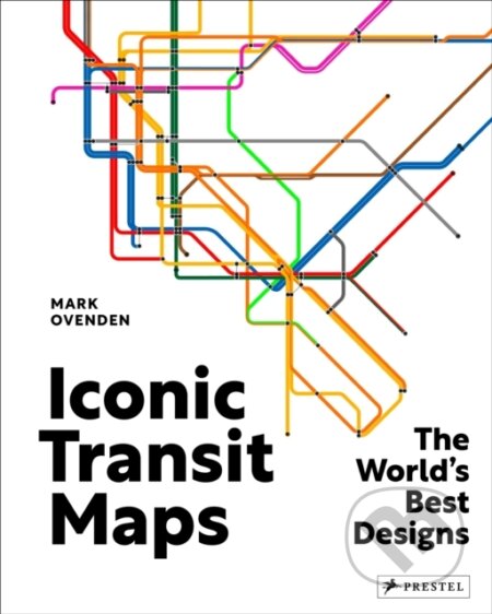 Iconic Transit Maps (The World's Best Designs)