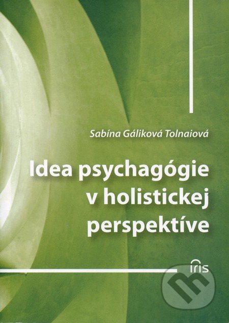 Idea psychagógie v holistickej perspektíve