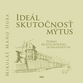 Ideál Skutočnosť Mýtus