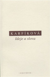 Ideje a slova (Studie k Augustinovi, Plótinovi, Abelardovi, Dionysiu Areopagitovi a Anselmovi) - kniha z kategorie Hobby
