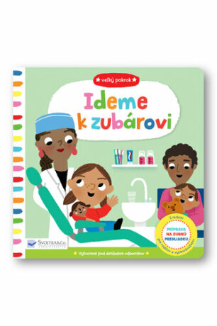 Ideme k zubárovi