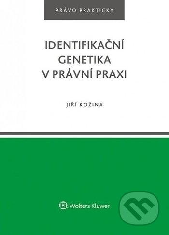 Identifikační genetika v právní praxi