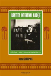Identita intenzivní naděje (Čeští Židé v první Československé republice) - kniha z kategorie Historie