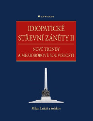 Idiopatické střevní záněty II (Nové trendy a mezioborové souvislosti) - kniha z kategorie Medicína