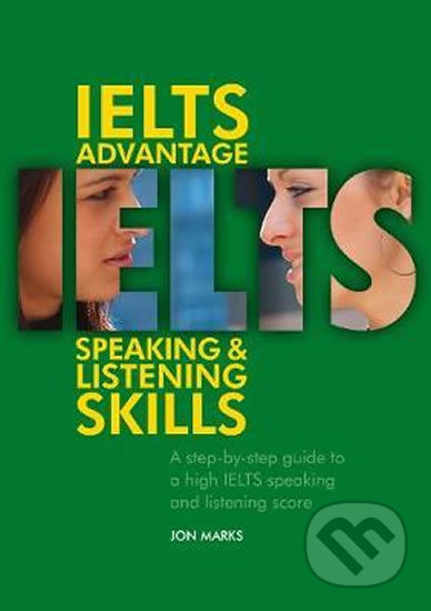 IELTS Advantage Speaking and Listening Skills