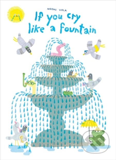 If You Cry Like A Fountain