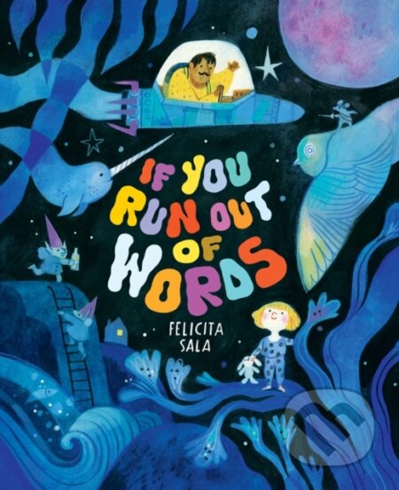 If You Run Out of Words (A Picture Book)