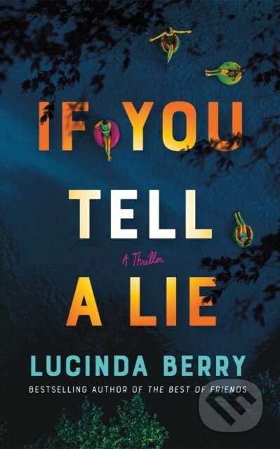 If You Tell a Lie (A Thriller)