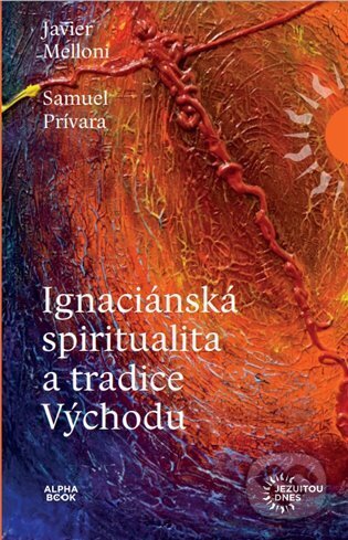 Ignaciánska spiritualita a tradice Východu