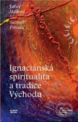 Ignaciánska spiritualita a tradice Východu