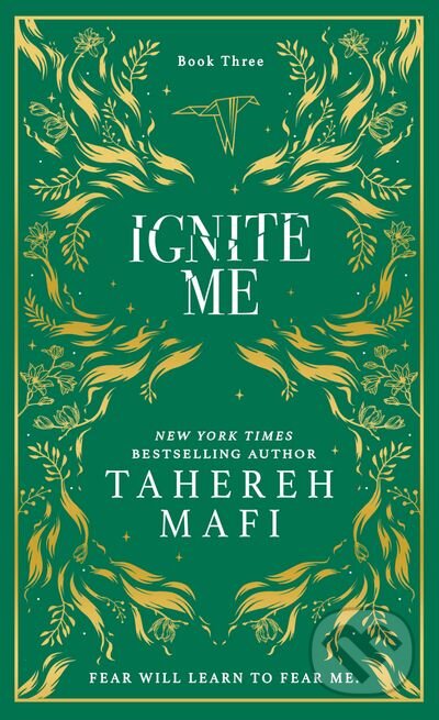 Ignite Me (Collectors Special edition)