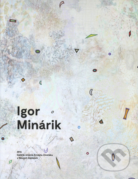 Igor Minárik (Nekonečná úplnosť)