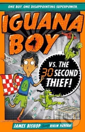 Iguana Boy vs. The 30 Second Thief!