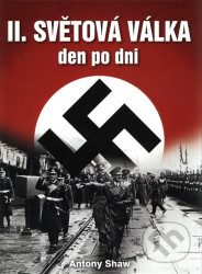 II. světová válka (Den po dni)