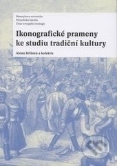 Ikonografické prameny ke studiu tradiční kultury