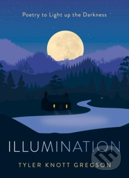 Illumination (Poetry to Light Up the Darkness)