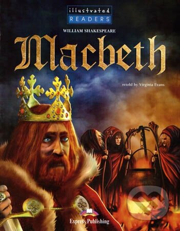 Illustrated Readers 4 B1 - Macbeth