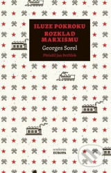 Iluze pokroku, Rozklad marxismu