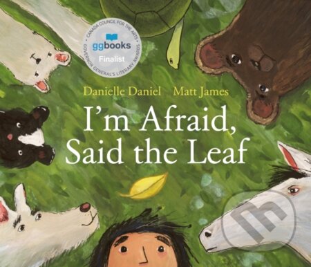 I'm Afraid, Said The Leaf