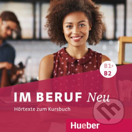 Im Beruf Neu: Audio CD B1+/B2