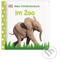 Im Zoo (Mein Fühlbilderbuch)