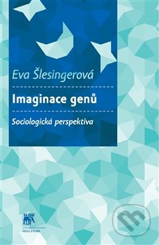 Imaginace genů (Sociologická perspektiva)