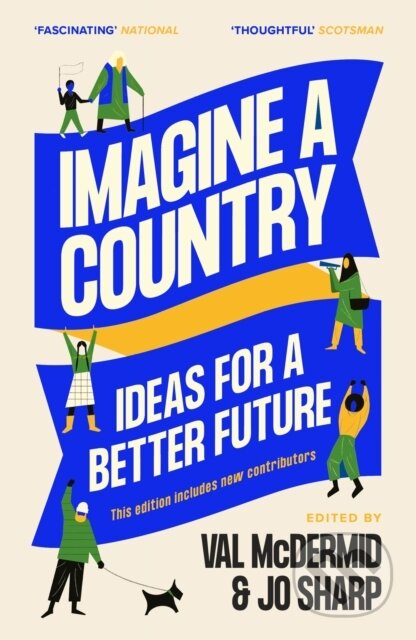 Imagine A Country (Ideas for a Better Future)