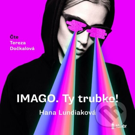 IMAGO. Ty trubko! (audiokniha) (CD (mp3))