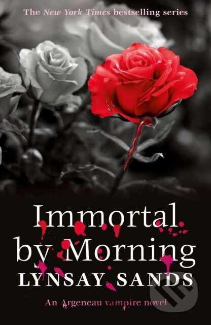 Immortal by Morning (Book Thirty-Seven)