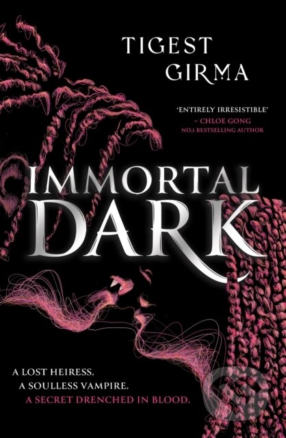 Immortal Dark Trilogy: Immortal Dark