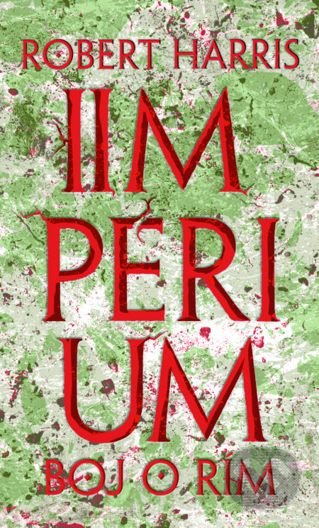Impérium - Boj o Rím