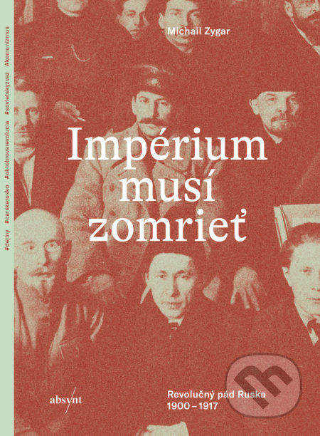 Impérium musí zomrieť (Revolučný pád Ruska 1900