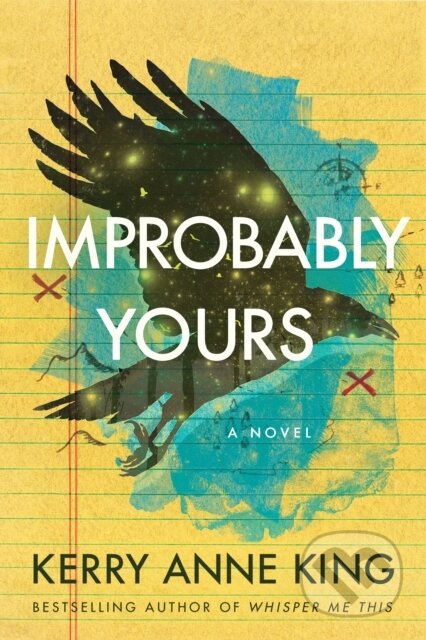 Improbably Yours (A Novel)