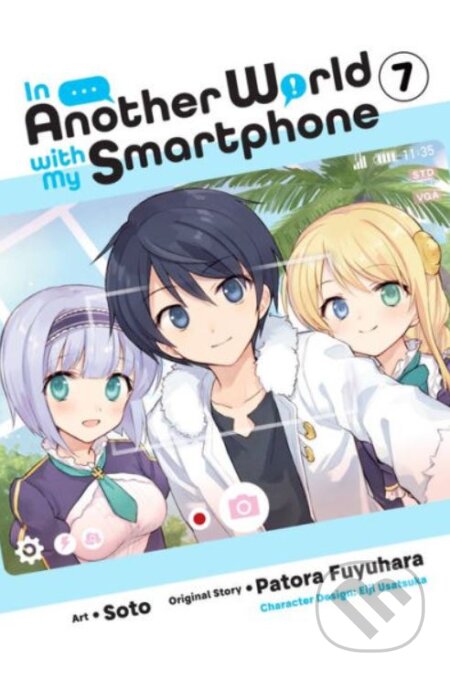 In Another World with My Smartphone 7 (manga)
