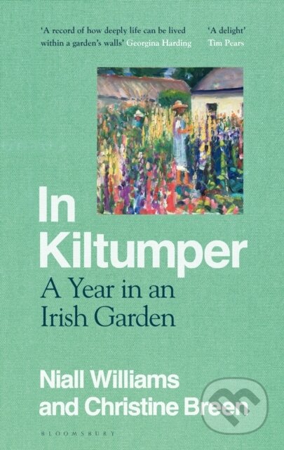 In Kiltumper (A Year in an Irish Garden)