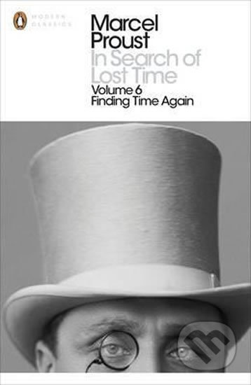In Search of Lost Time: v. 6 - Finding Time Again