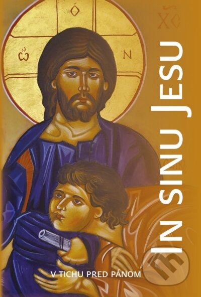 In sinu Jesu (V tichu pred Pánom)