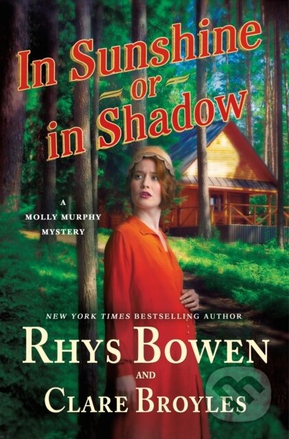 In Sunshine or in Shadow (A Molly Murphy Mystery)