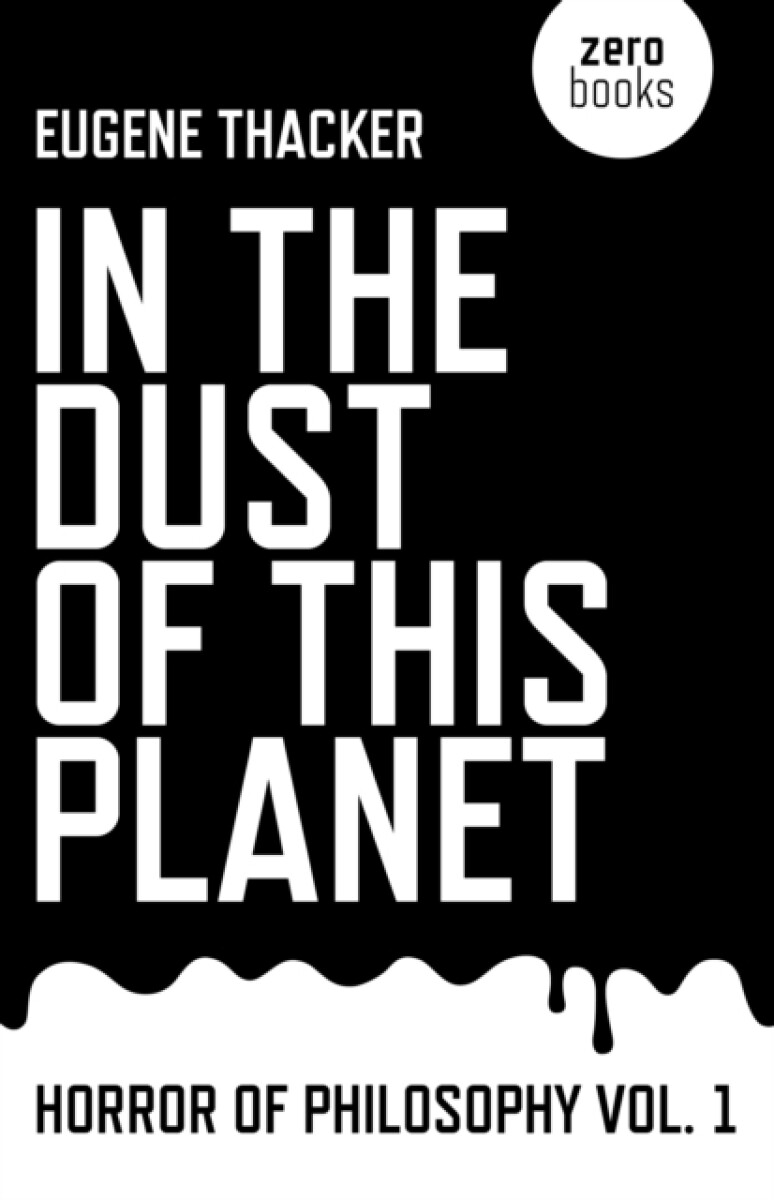 In the Dust of This Planet â€“ Horror of Philosophy vol. 1